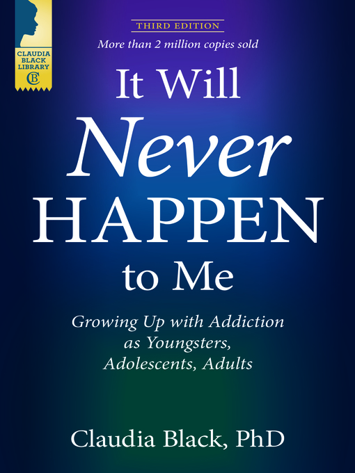 Title details for It Will Never Happen to Me by Claudia Black - Available